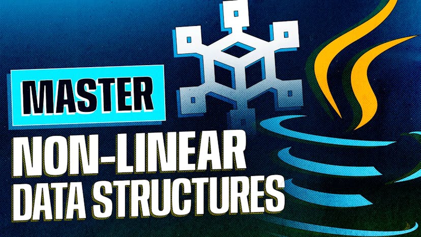 Master Non-Linear Data Structures
